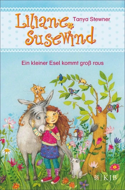 Liliane Susewind - Ein kleiner Esel kommt groß raus - Tanya Stewner