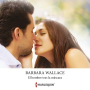 Cover-Bild zum Titel 'El hombre tras la máscara' von 'Barbara Wallace'