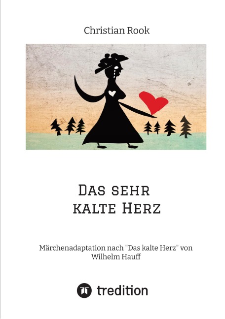 Das sehr kalte Herz - Christian Rook