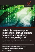 Cover-Bild zum Titel 'Selekcja wspomagana markerami (MAS) drzewa tekowego w regionie ¿rodkowego Gujarat' von 'Mahendrasinh Chenaji Thakor, Samarth Ramanbhai Patel, R. S. Fougat'