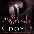 Cover-Bild zum Titel 'The Bride Lib/E' von 'S. Doyle'