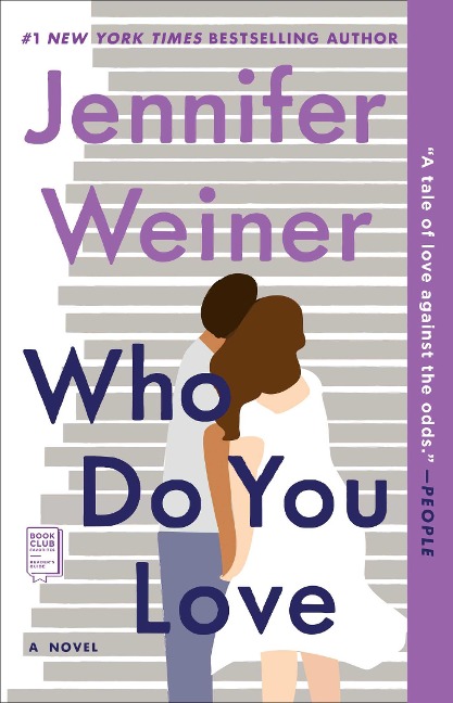 Who Do You Love - Jennifer Weiner