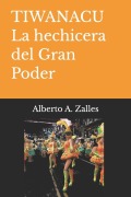 Cover-Bild zum Titel 'Tiwanacu' von 'Alberto A Zalles'