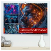 Cover-Bild zum Titel 'Galaktische Abenteuer (hochwertiger Premium Wandkalender 2026 DIN A2 quer), Kunstdruck in Hochglanz' von 'Steffen Gierok-Latniak'