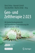 Cover-Bild zum Titel 'Gen- und Zelltherapie 2.023 - Forschung, klinische Anwendung und Gesellschaft' von ''
