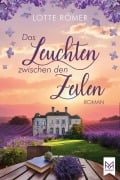 Cover-Bild zum Titel 'Das Leuchten zwischen den Zeilen' von 'Lotte Römer'