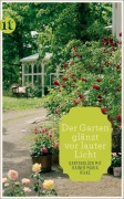 Cover-Bild zum Titel '»Der Garten glänzt vor lauter Licht«' von 'Rainer Maria Rilke'