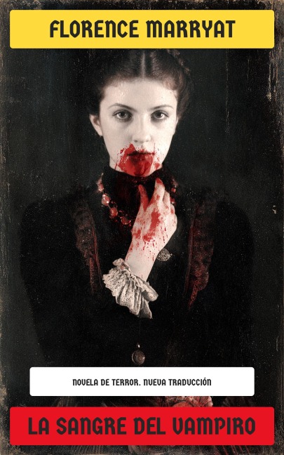 La Sangre del Vampiro - Florence Marryat