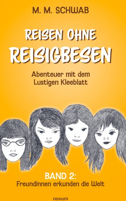 Reisen ohne Reisigbesen - Abenteuer mit dem Lustigen Kleeblatt - M. M. Schwab