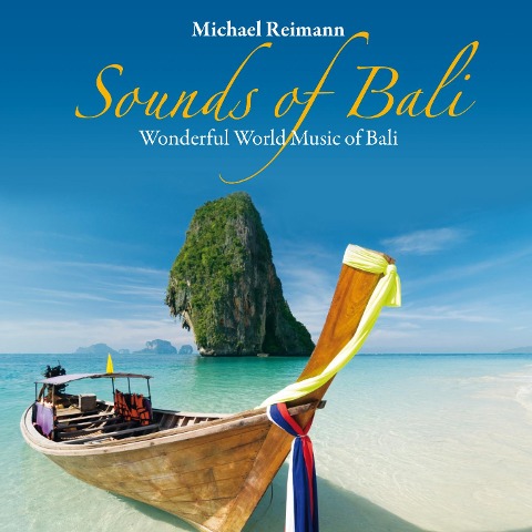 Sounds Of Bali - Michael Reimann