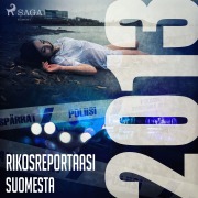 Cover-Bild zum Titel 'Rikosreportaasi Suomesta 2013' von 'Eri Tekijöitä'