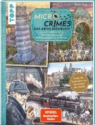 Micro Crimes. Das Krimi-Suchbuch. Sherlock Holmes auf Verfolgungsjagd durch Europa. Finde die Ganoven im Gewimmel der Goldenen 20er - Gecko Keck