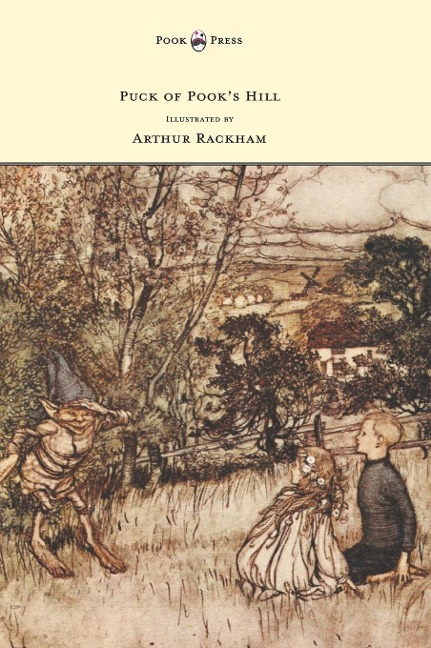 Puck of Pook's Hill - Illustrated by Arthur Rackham - Rudyard Kipling