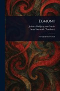 Egmont - Johann Wolfgang von Goethe, Anna Swanwick