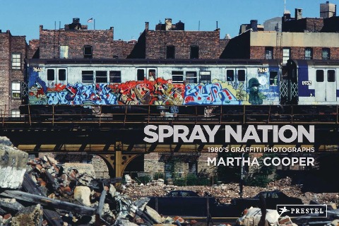 Spray Nation - Martha Cooper, Roger Gastman