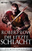 Cover-Bild zum Titel 'Die letzte Schlacht' von 'Robert Low'