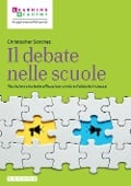 Cover-Bild zum Titel 'Il debate nelle scuole. Tecniche e strategie efficaci per avviare il debate in classe' von 'Christopher Sanchez'