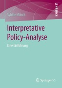 Cover-Bild zum Titel 'Interpretative Policy-Analyse' von 'Sybille Münch'