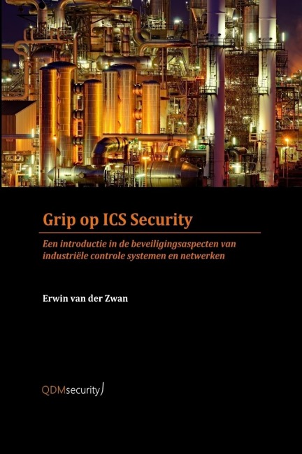 Grip op ICS security - Erwin van der Zwan