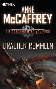 Cover-Bild zum Titel 'Drachentrommeln' von 'Anne Mccaffrey'