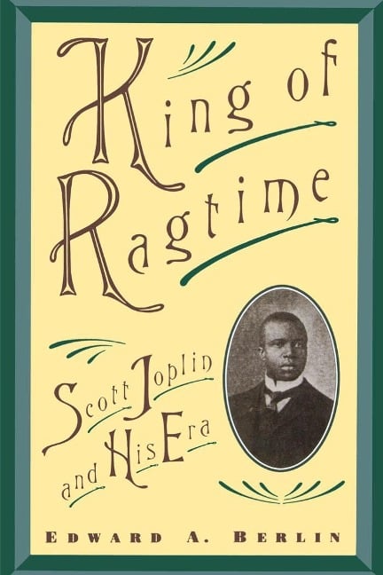 King of Ragtime - Edward A. Berlin