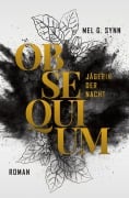 Cover-Bild zum Titel 'Obsequium - Jägerin der Nacht' von 'Mel G. Synn'