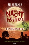 Cover-Bild zum Titel 'Die Nachtflüsterer - Die Verschwörung' von 'Ali Sparkes'