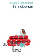 Cover-Bild zum Titel 'Bin nebenan' von 'Ingrid Lausund'