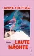 Cover-Bild zum Titel 'Laute Nächte' von 'Anne Freytag'