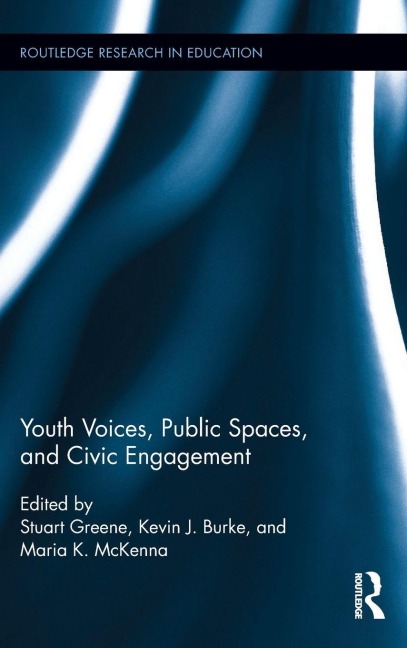 Youth Voices, Public Spaces, and Civic Engagement - 