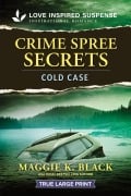 Cover-Bild zum Titel 'Crime Spree Secrets' von 'Maggie K Black'
