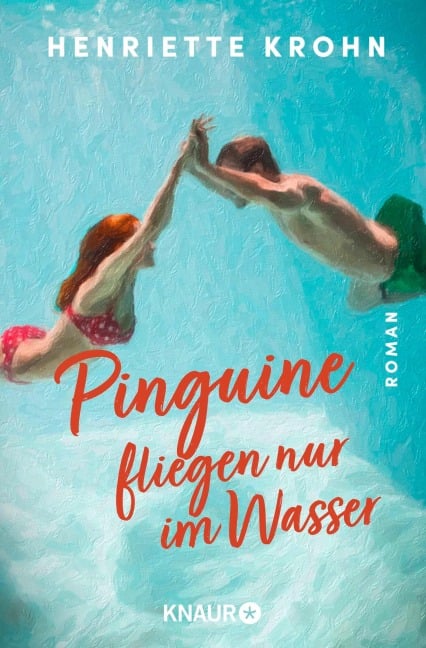 Pinguine fliegen nur im Wasser - Henriette Krohn