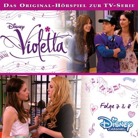 Violetta: Folge 07 & 08 (Hörspiel zur Disney TV-Serie) - 