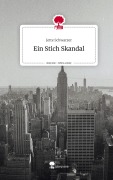Cover-Bild zum Titel 'Ein Stich Skandal. Life is a Story - story.one' von 'Jette Schwarzer'