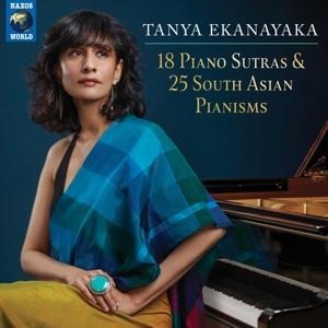 18 Piano Sutras & 25 South Asian Pianisms - Tanya Ekanayaka