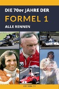 Die 70er Jahre der Formel 1: Alle Rennen - Eddie Bennett