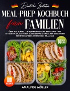 Cover-Bild zum Titel 'Deutsche Zutaten, Meal-Prep-Kochbuch für Familien' von 'Amalinde Möller'