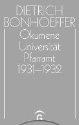 Cover-Bild zum Titel 'Ökumene, Universität , Pfarramt 1931-1932' von ''