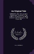 An Original Tale: Isabella of Brooke; Contrasting the Manners and Customs of the Early Settlers of Pennsylvania and Virginia, With the P - John B. Morrison