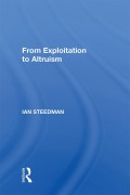 Cover-Bild zum Titel 'From Exploitation To Altruism' von 'Ian Steedman'