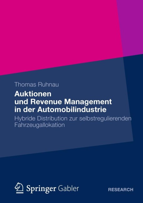 Auktionen und Revenue Management in der Automobilindustrie - Thomas Ruhnau