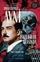 Iskeletler Arasinda - Türklerin Sherlock Holmesi Amanvermez Avni Onuncu Kitap - Ebus Süreyya Sami