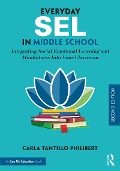 Cover-Bild zum Titel 'Everyday SEL in Middle School' von 'Carla Tantillo Philibert'
