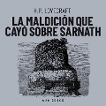 Cover-Bild zum Titel 'La maldición que cayó sobre Sarnath' von 'H. P. Lovecraft'