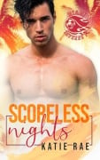 Scoreless Nights (Miami Inferno FC, #2) - Katie Rae