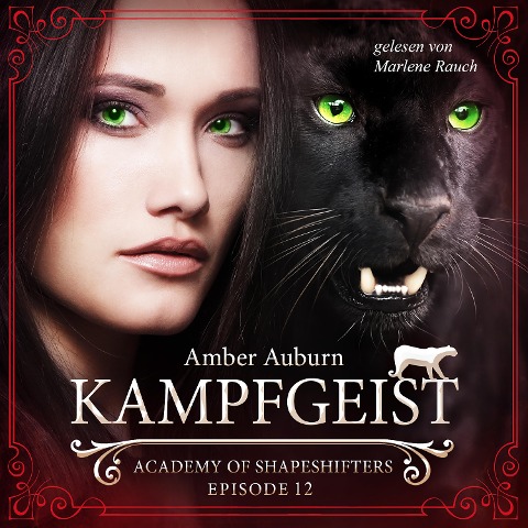 Kampfgeist, Episode 12 - Fantasy-Serie - Amber Auburn