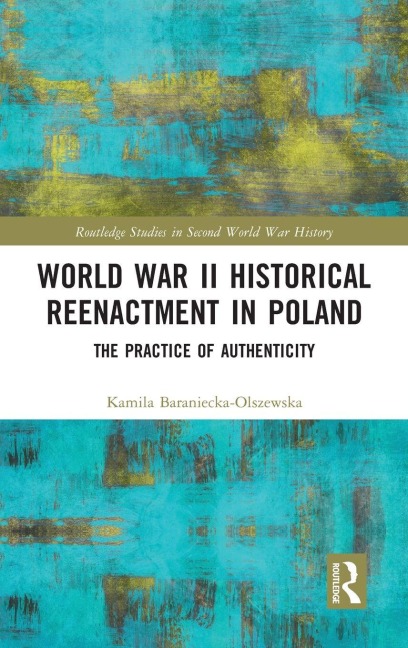 World War II Historical Reenactment in Poland - Kamila Baraniecka-Olszewska