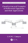 Cover-Bild zum Titel 'Classification and Examples of Differential Equations and their Applications' von 'Luis Manuel Braga Da Costa Campos'