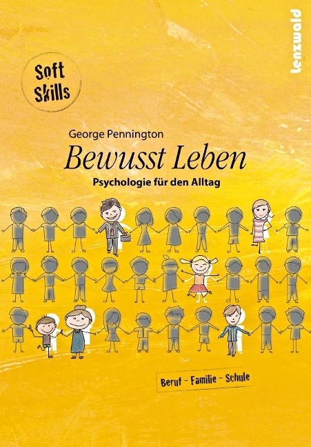 Bewusst Leben - George Pennington