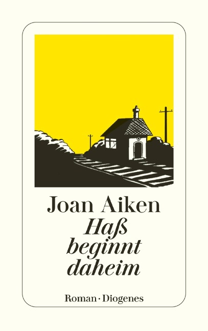 Haß beginnt daheim - Joan Aiken